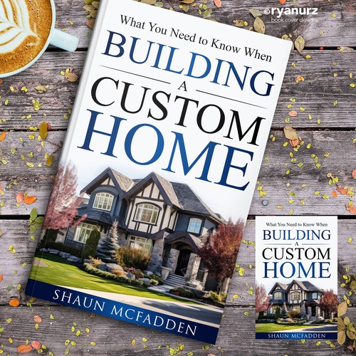 What You Need to Know When Building a Custom Home Design by ryanurz