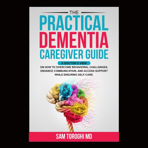 Design Creative Book Cover for Dementia Caregiver Guide Design by anisha umělec