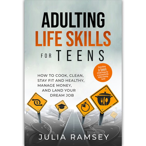 Eye catching, modern cover for Adulting Life Skills for Teens Design by ink.sharia