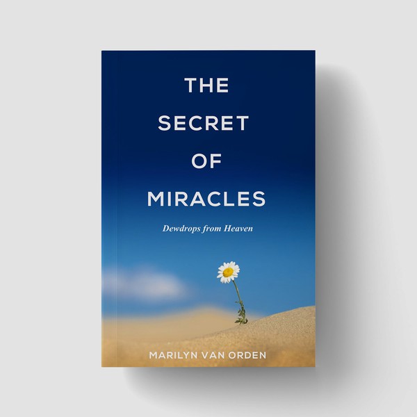 The Secret of Miracle, Dewdrops from Heaven