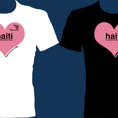 Wear Good for Haiti Tshirt Contest: 4x $300 & Yudu Screenprinter Design by pablots
