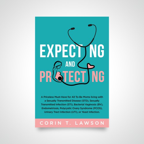 A Women's Health Book Cover For Pregnant Woman Protecting Their Pregnancy Design by Luigi99