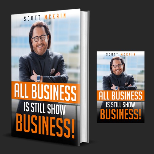 "ALL Business is STILL Show Business!" book cover -- to show the world! Design by 4j 8tang