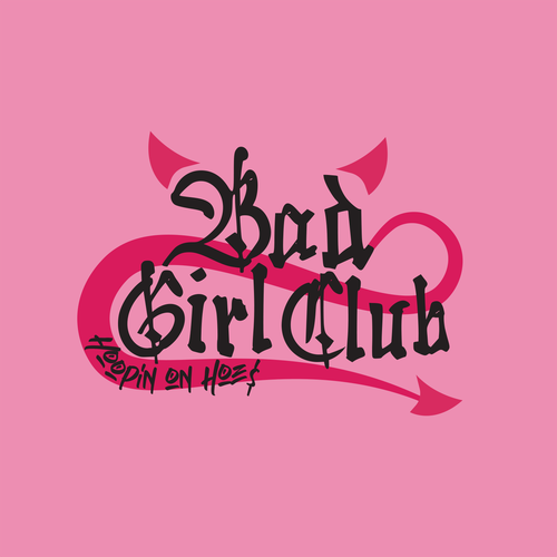 Bad Girl Club Needs A HARDDDDD LOGO!!! Design by angryorsad