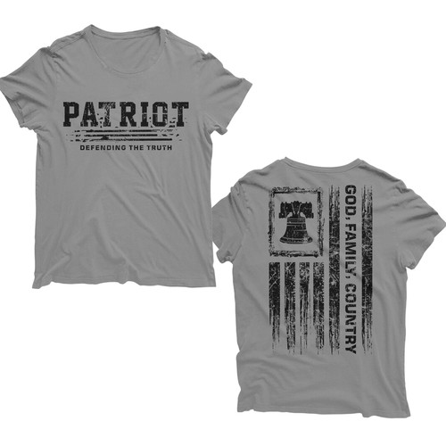 Develop a patriotic shirt that represents: The individual patriot, God, Family, Country Design by -Diamond Head-