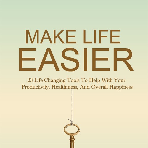 Create a book cover for "Make Life Easier" Design by Mila.