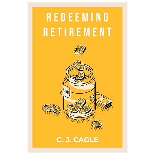 Design Redeeming Retirement Book Cover Design por SantoRoy71