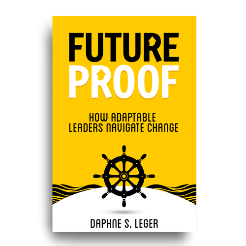 Design a Bold & Clever Book Cover on how to become Future Proof! Design by Art-Designer