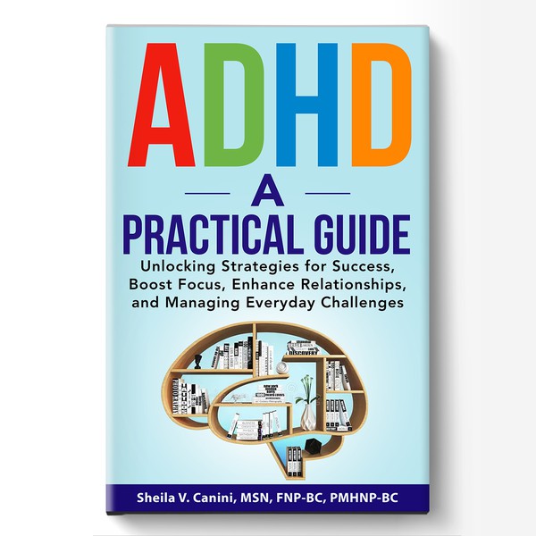 ADHD , A Practicle Guide