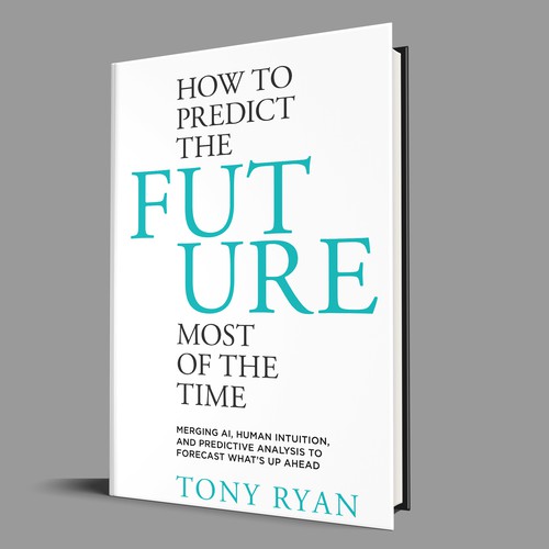Book cover for How To Predict The Future Design by Artemis_99