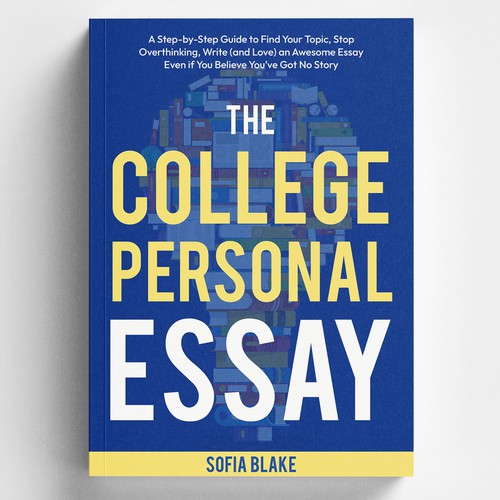 Sharp, fun, upbeat design for a book cover on writing for college applicants Design by Shreya007⭐