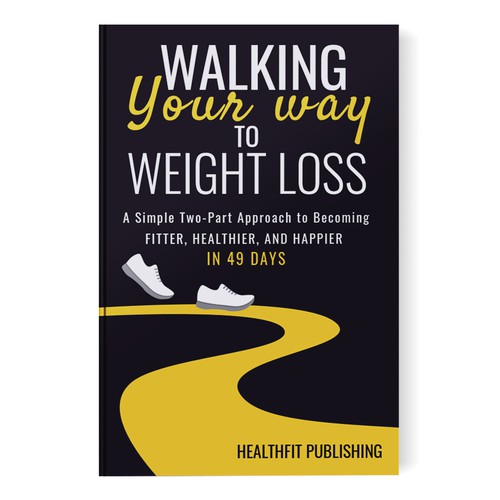 Exciting, Simple and Elegant Book Cover Design for Walking Your Way to Weight Loss Design by Jarmila Sabo