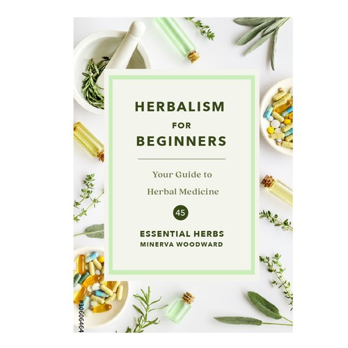 Looking for a passionate designer for an eBook cover about herbalism! Design by Irene Mairena