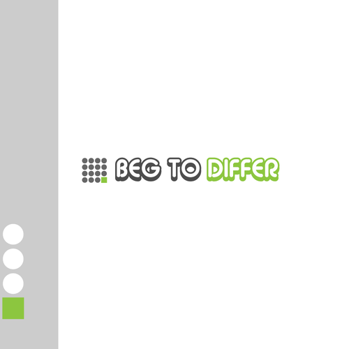 GUARANTEED PRIZE: LOGO FOR BRANDING BLOG - BEGtoDIFFER.com Design by Roggy