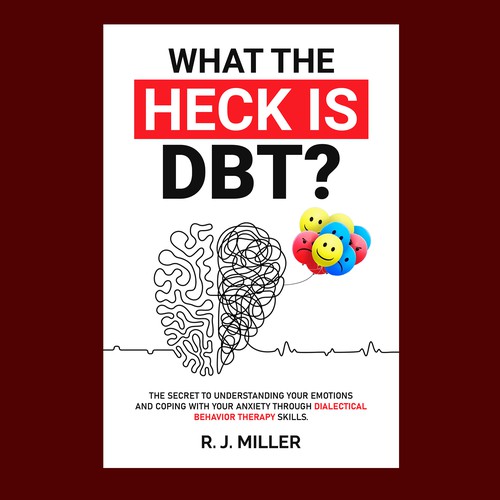 Kickass eBook cover for a Dialectical behavior therapy book Design by The Cloud Digital