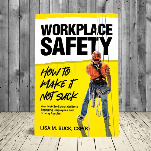 Workplace Safety--Need Book Cover for a Book That Doesn't Suck Design by djokosoe