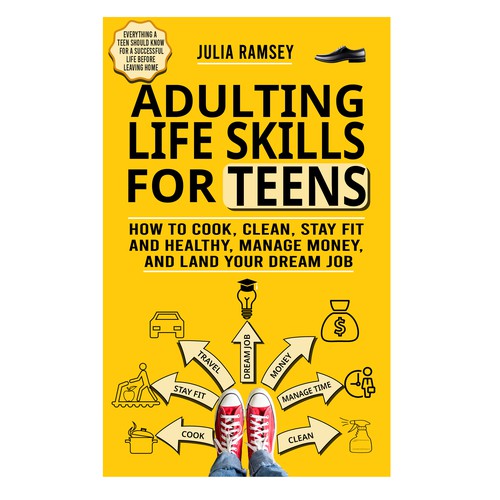 Eye catching, modern cover for Adulting Life Skills for Teens Design by Cover_Design_Expert