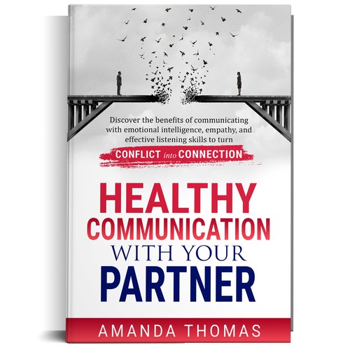 Design Future bestselling Book Titled "Healthy Communication with Your Partner" Design by Ramarao V Katteboina