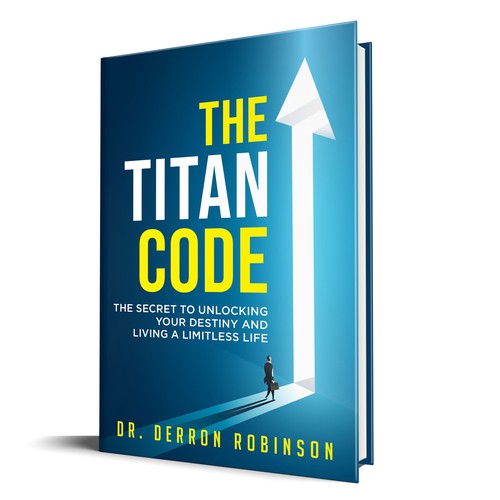 コンペ「Book Cover For "The Titan Code: The Secret To Unlocking Your Destiny And Living A Limitless Life"」のデザイン by Colibrianさん 