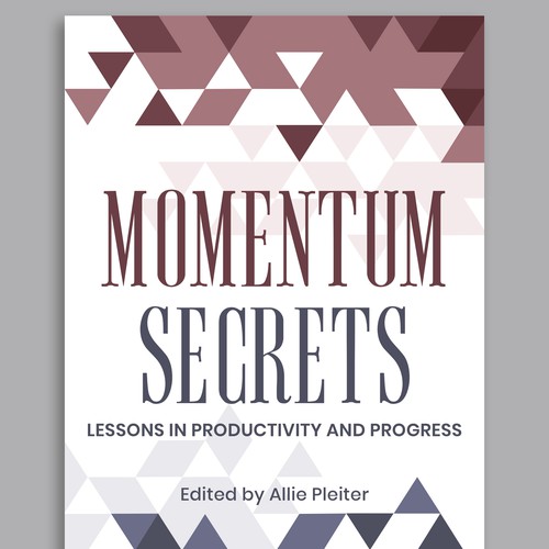 Create a cover for a book about Lessons in Productivity and Progress Design by MotivatedDesign