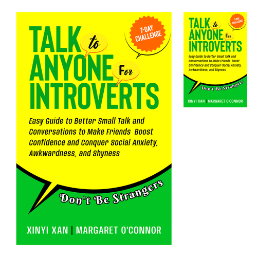 Book Cover Needed: "How to Talk to Anyone for Introverts" with Don't Be Strangers! Design by EXedits