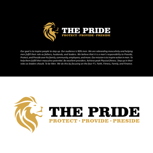 Logo for The Lion's Pride - Protect. Provide. Preside. Appeal to Men Design by moOks™