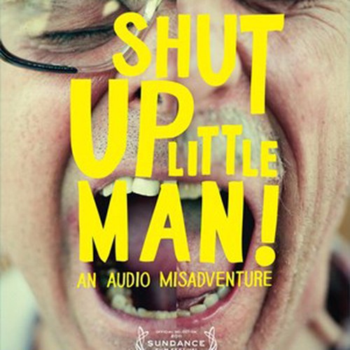 ShutUpLittleManMoviePoster.jpg