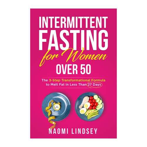 Compelling intermittent fasting book cover design to appeal to women over 50 Design by Shahbail