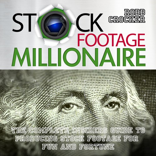 Eye-Popping Book Cover for "Stock Footage Millionaire" Réalisé par ReLiDesign