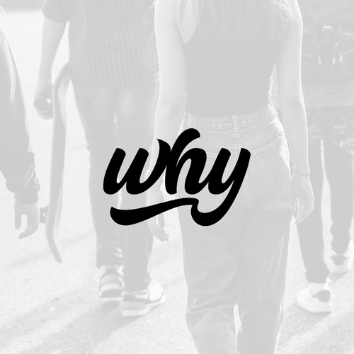 Clean simple logo needed to explain "why" for my clothing brand. Design por rianhandrian