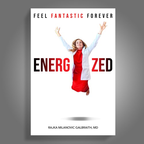 Design a New York Times Bestseller E-book and book cover for my book: Energized デザイン by Mr.TK