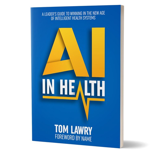 AI in Healthcare - Nonfiction Book Cover Design by kostis Pavlou