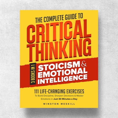 Book cover The Complete Guide to Critical Thinking, Stoicism & Emotional Intelligence 3 in 1 bundle Design by Y&B