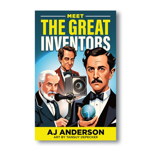 Young Adults Book Cover "Meet The Great Inventors" Design by vsardju