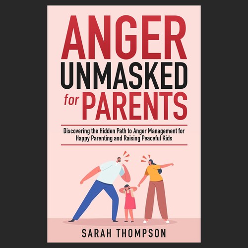 May my Anger Management book for Parents stand out thanks to you! Diseño de Sampu123