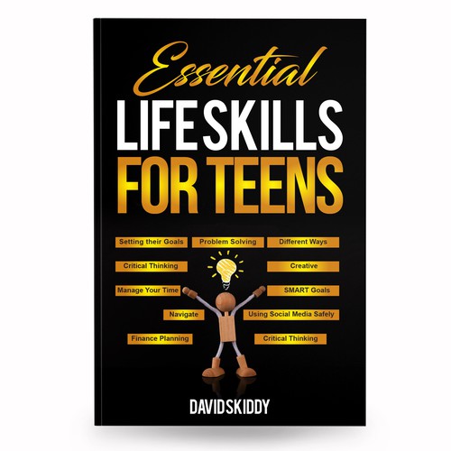 A powerful ebook cover for Essential Life Skills For Teens Design réalisé par anisha umělec