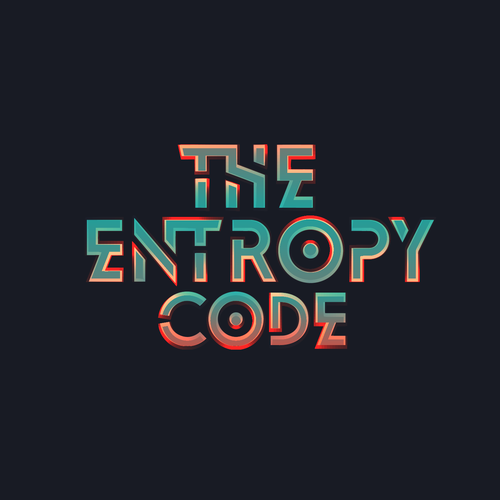 "What is the meaning of Life? Are we mere simulations?" Find Out! MOVIE TITLE CARD for "The Entropy Code" Design by MINTZ ®