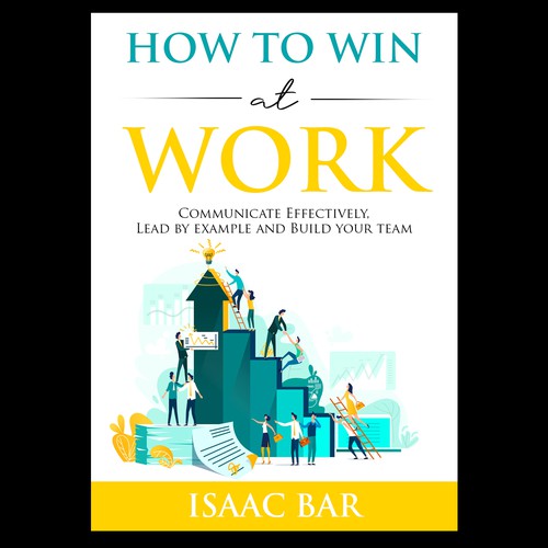 How To Win At Work Design by shuma