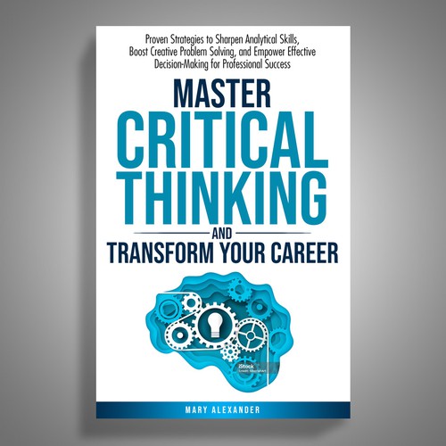 Book cover about Critical thinking to appeal to men and women who are professionals Design by Mr.TK