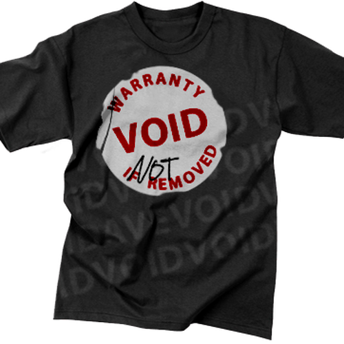 Warranty VOID if NOT removed T-Shirt Design by chinglish