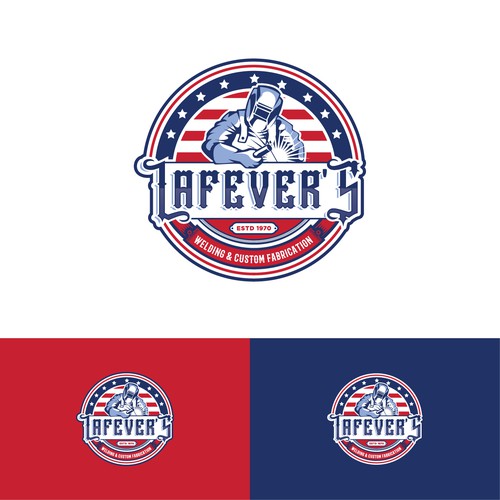 Create new logo for Lafever’s Welding and Custom Fabrication Design by honeyjar