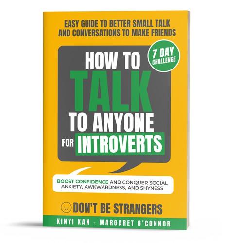 Book Cover Needed: "How to Talk to Anyone for Introverts" with Don't Be Strangers! Design by EPH Design
