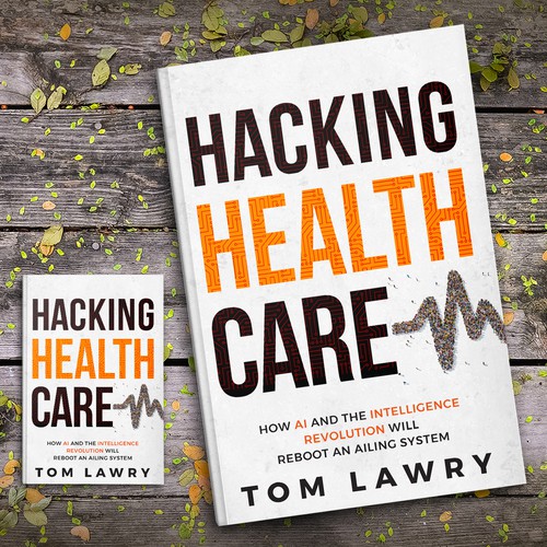 Hacking Healthcare Book Cover Design by Klassic Designs