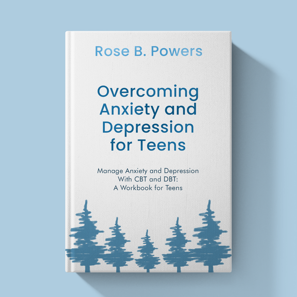 Overcoming Anxiety and Depression for Teens