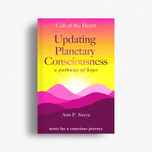 Bright and simple book cover on heart consciousness and planetary change Design by Yna