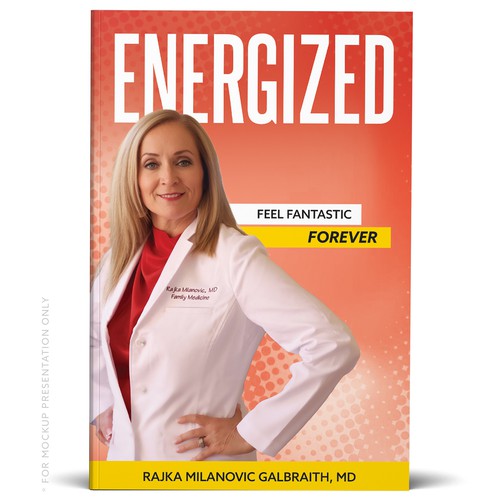 Design a New York Times Bestseller E-book and book cover for my book: Energized Diseño de Devizer