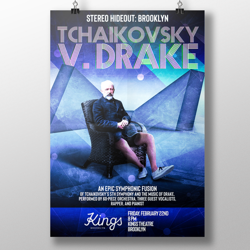 Concert poster fo TCHAIKOVSKY V. DRAKE at the Kings Theatre in Brooklyn, NYC Design by 【E-Django】