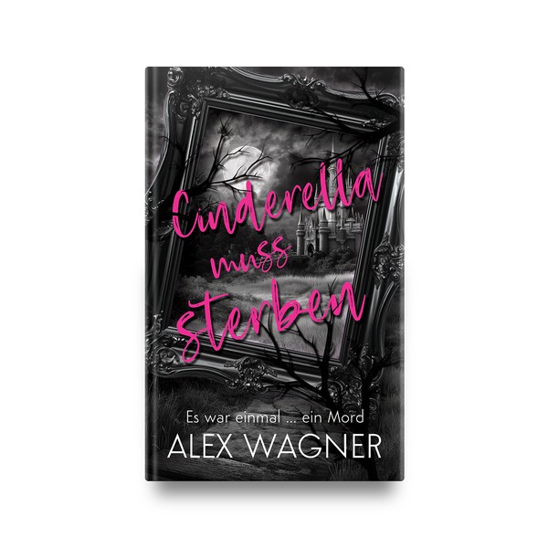 Book cover for "Cinderella muss sterben"