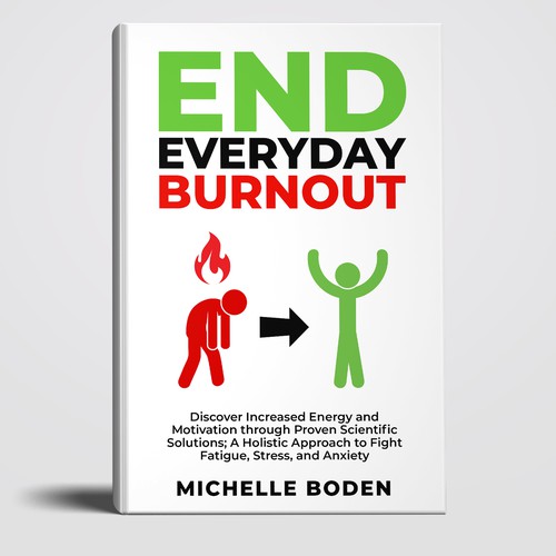 Book cover to End Everyday Burnout and grab the attention of multi-tasking 25-58 year old women Design by Philip4:13