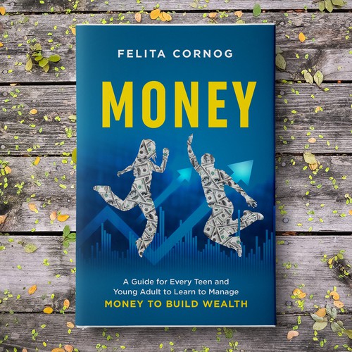 Bookcover about money mangement to appeal to teenagers and young adults Design by Sam Arts Studio